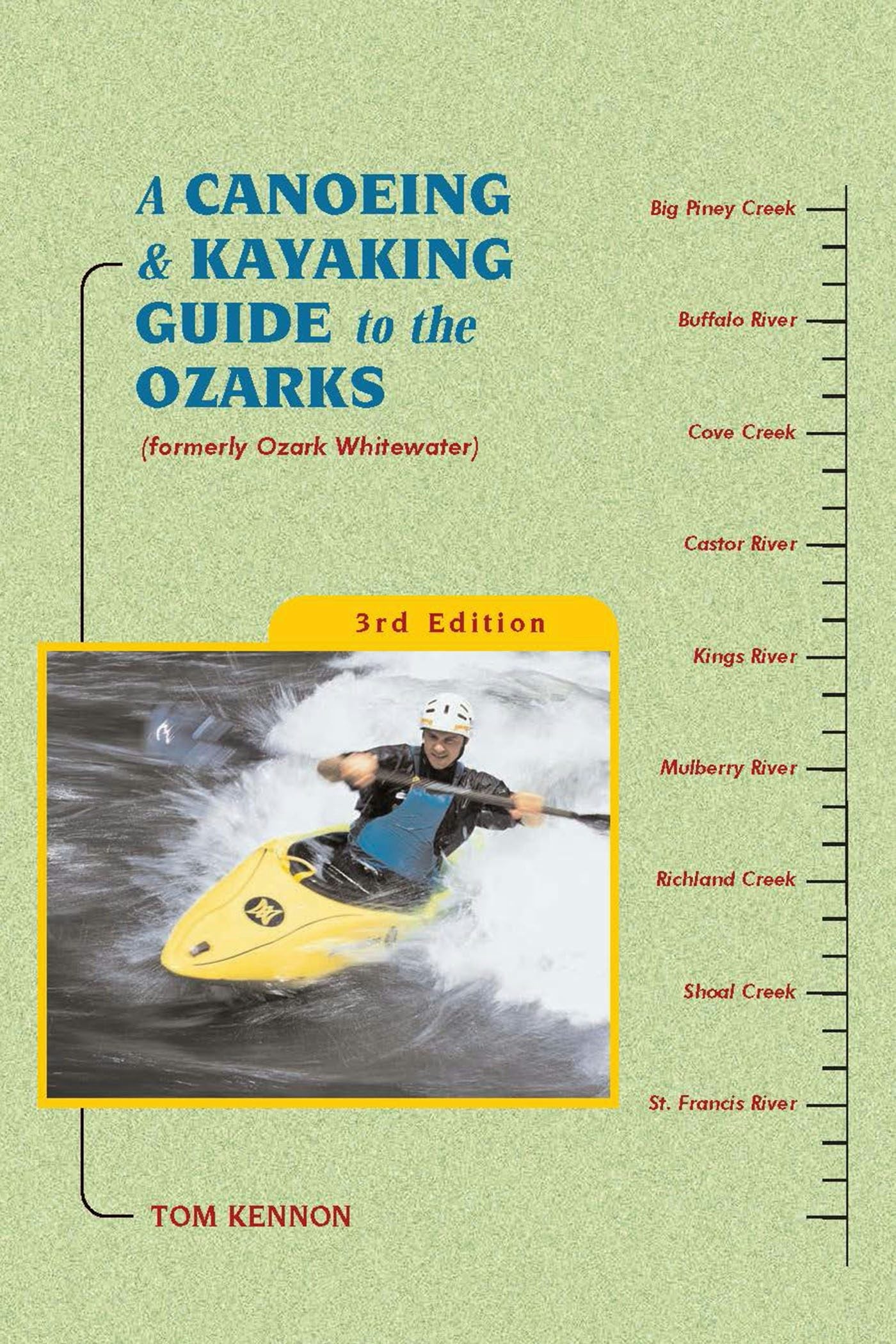 Book cover image for A Canoeing and Kayaking Guide to the Ozarks ISBN: 9781634042512
